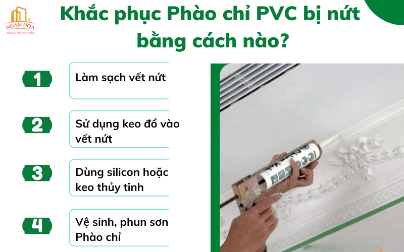 Khắc phục Phào chỉ PVC bị nứt bằng cách nào