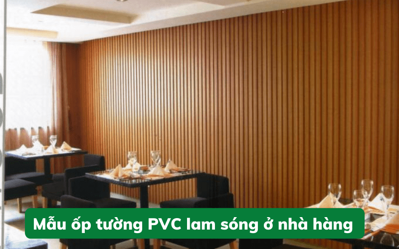 Bộ sưu tập các mẫu  ốp tường PVC lam sóng ở Karaoke, nhà hàng, khách sạn đẹp