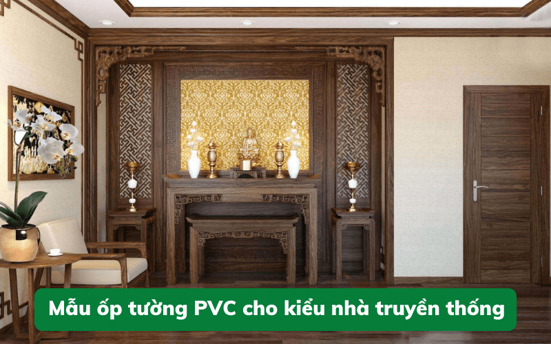 Bộ sưu tập các mẫu ốp tường PVC cho kiểu nhà truyền thống đẹp