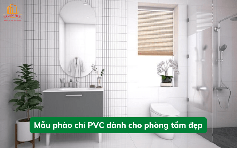Những mẫu phào chỉ PVC dành cho phòng tắm đẹp nhất