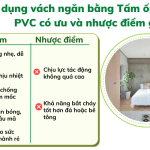 Sử dụng vách ngăn bằng Tấm ốp tường PVC có ưu và nhược điểm gì?