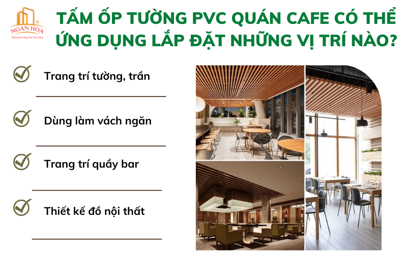 Tấm ốp tường PVC quán Cafe có thể ứng dụng lắp đặt những vị trí nào