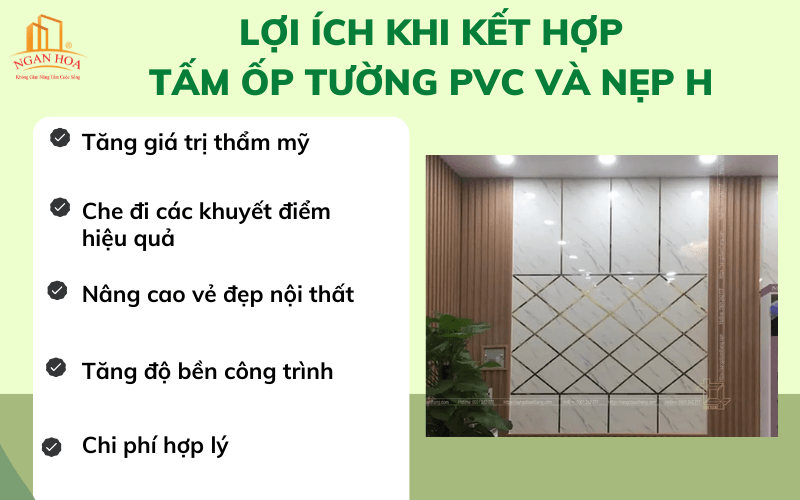Lợi ích khi kết hợp tấm ốp tường PVC và nẹp H