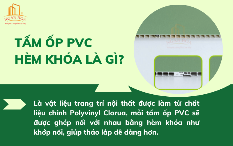 Tấm ốp PVC hèm khóa là gì?