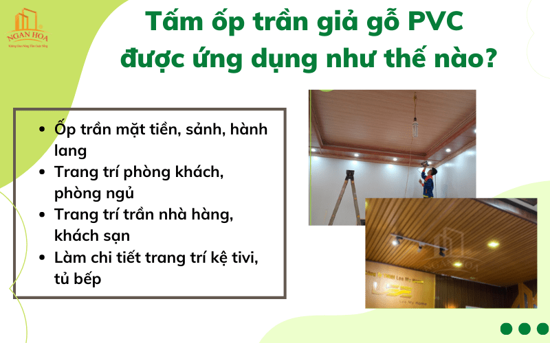 Tấm ốp trần giả gỗ PVC được ứng dụng như thế nào?