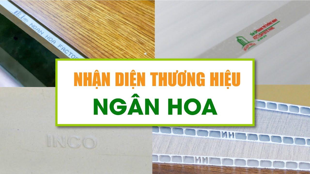 Cách nhận diện thương hiệu Ngân Hoa trên sản phẩm