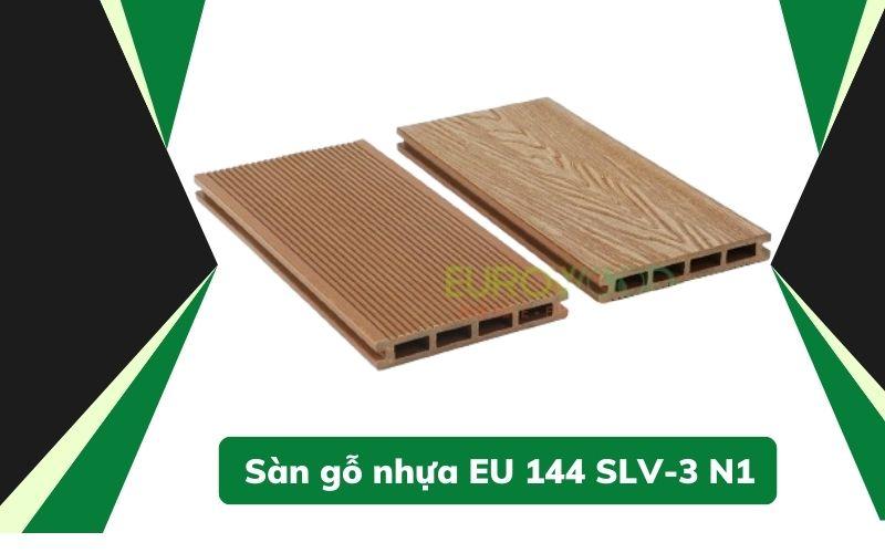 Sàn gỗ nhựa EU 144 SLV-3N1