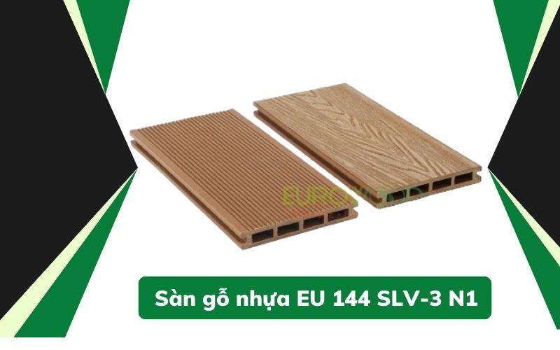 Sàn gỗ nhựa EU 144 SLV-3N1