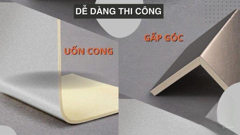 Dễ dàng thi công 